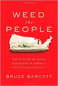 Great read- Weed the People: The Future of Legal Marijuana in America by...