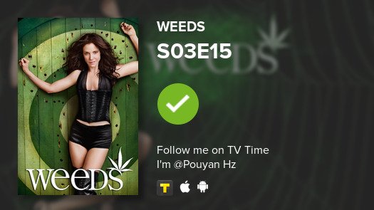 I've just watched episode S03E15 of Weeds! #tvtime https://t.co/mCBOmFayoC...