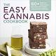 The Easy Cannabis Cookbook