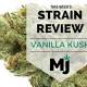 Vanilla Kush Marijuana Strain Review